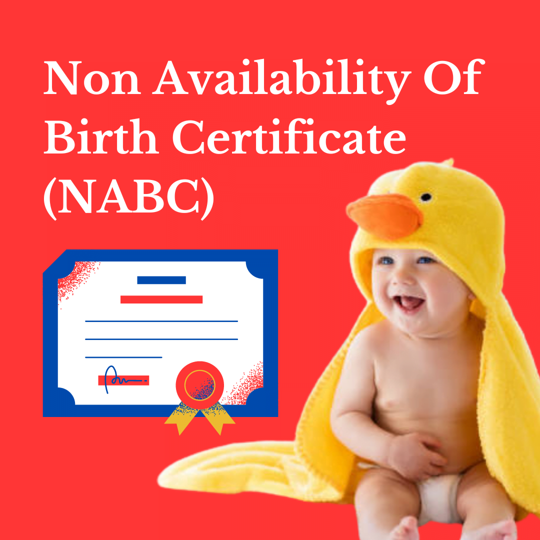 Non Availability of Birth Certificate Galaxy Nri Services